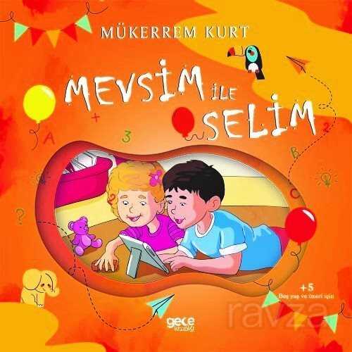 Mevsim ile Selim - Gece Kitaplığı