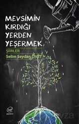 Mevsimin Kırdığı Yerden Yeşermek - Çizge