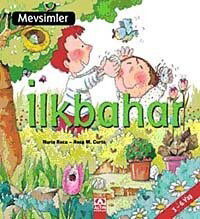 Mevsimler / İlkbahar (ciltsiz) - Altın Kitaplar