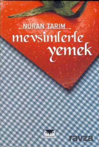 Mevsimlerle Yemek - Büyülüdağ Yayınları