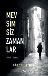 Mevsimsiz Zamanlar - Bengisu Yayınları