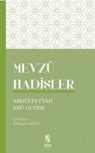 Mevzu Hadisler - İnsan Yayınları