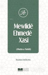 Mewlidê Ehmedê Xasi (Metin u Tehlil) - Siyer Yayınları