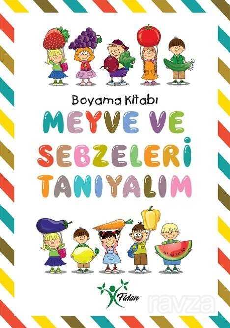 Meyve ve Sebzeleri Tanıyalım Boyama Kitabı - Fidan Yayınları