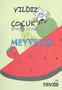 Meyveler / Yıldız Çocuk Boyama Kitabı Serisi - Kitap Saati Yayınları