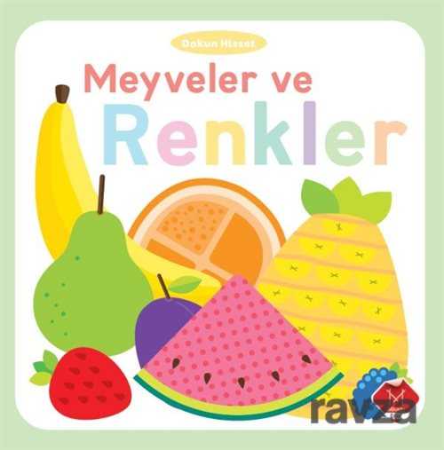 Meyveler ve Renkler / Dokun Hisset - 1