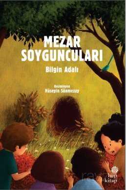 Mezar Soyguncuları - Hep Kitap