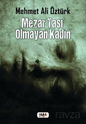Mezar Taşı Olmayan Kadın - Tilki Kitap