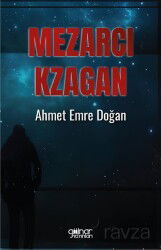 Mezarcı Kzagan - Gülnar Yayınları