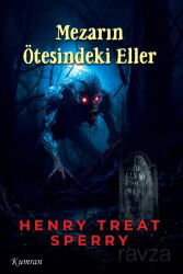 Mezarın Ötesindeki Eller - Kumran Yayınları