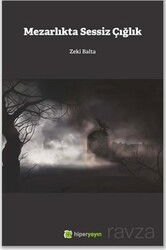 Mezarlıkta Sessiz Çığlık - Hiper Yayın