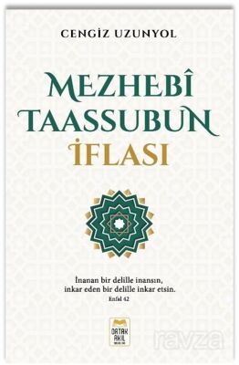 Mezhebî Taassubun İflası - 1