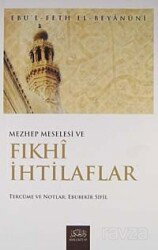 Mezhep Meselesi ve Fıkhi İhtilaflar - Rıhle Kitap