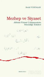 Mezhep ve Siyaset - Ankara Okulu Yayınları