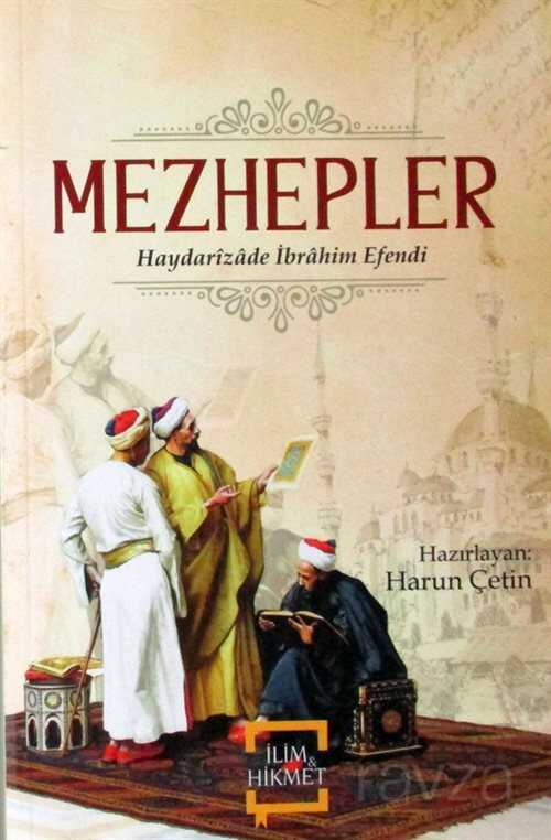Mezhepler - İlim & Hikmet