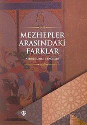 Mezhepler Arasındaki Farklar - Diyanet Vakfı Yayınları