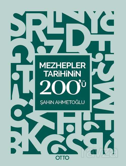 Mezhepler Tarihinin 200'ü - Otto Yayınları (Ankara)