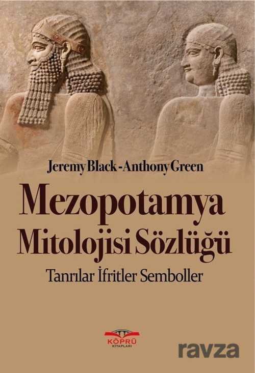 Mezopotamya Mitolojisi Sözlüğü - 1
