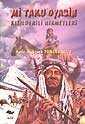 Mi Taku Oyasin Kızılderili Hikmetleri - Alfa Yayınları