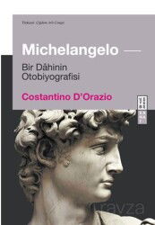 Michelangelo / Bir Dahinin Otobiyografisi - Ketebe Yayınevi