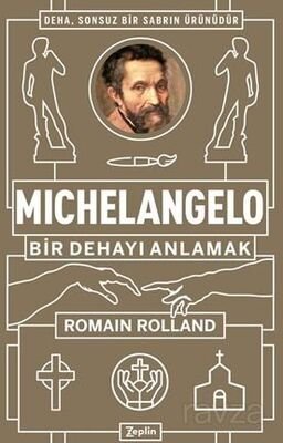 Michelangelo : Bir Dehayı Anlamak - 1