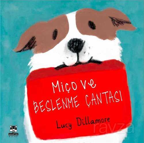 Miço ve Beslenme Çantası - Marsık Kitap