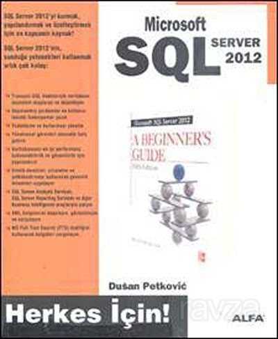 Microsoft SQL Server 2012 / Herkes İçin! - Alfa Yayınları