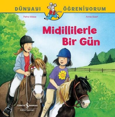 Midillilerle Bir Gün / Dünyayı Öğreniyorum - 1