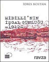 Midilli'nin İşgal Günlüğü 1912 - Küre Yayınları