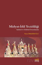 Midyat-İdil Yezidiliği - Eskiyeni Yayınları