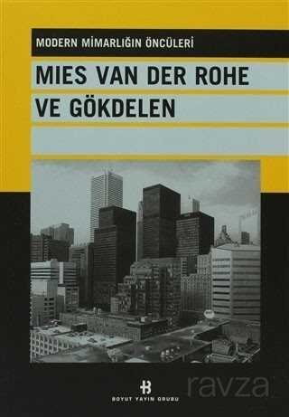 Mies Van Der Rohe ve Gökdelen - 1