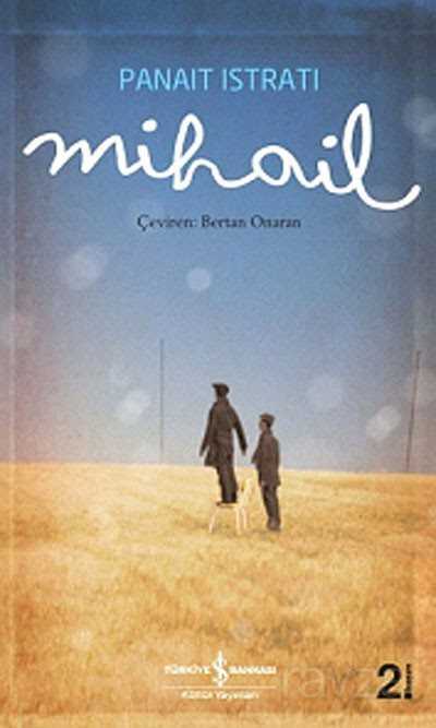 Mihail - İş Bankası Yayınları