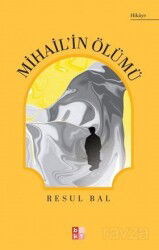 Mihail'in Ölümü - Babıali Kültür Yayıncılığı