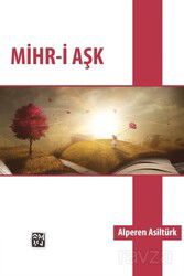 Mihr-i Aşk - Kutlu Yayınevi