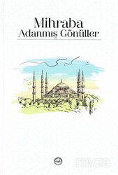 Mihraba Adanmış Gönüller - Diyanet İşleri Başkanlığı