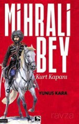 Mihrali Bey Kurt Kapanı - Çınaraltı Yayın Dağıtım