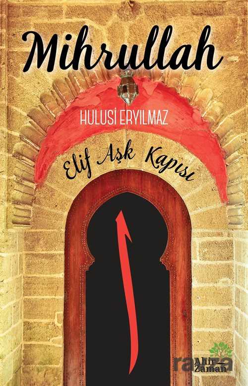 Mihrullah - Ahir Zaman