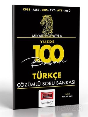 Mikail Hoca'yla Yüzde 100 Türkçe Çözümlü Soru Bankası - 1