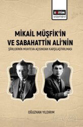 Mikail Müşfik'in Ve Sabahattin Ali'nin Şiirlerinin Muhteva Açısından Karşılaştırılması - Eğitim Kitabevi