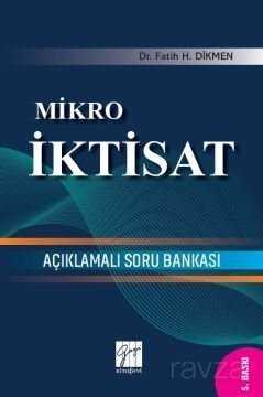 Mikro İktisat Açıklamalı Soru Bankası - Gazi Kitabevi