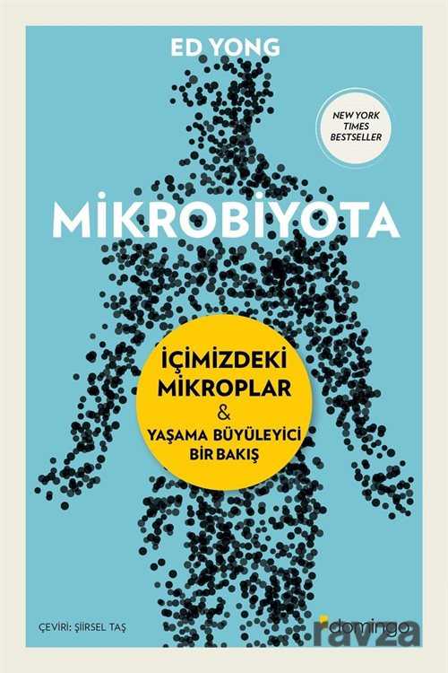 Mikrobiyota İçimizdeki Mikroplar - Domingo Yayınevi