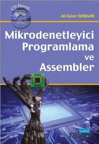 Mikrodenetleyici Programlama ve Assembler (Cd Ekli) - Nobel Yayın Dağıtım