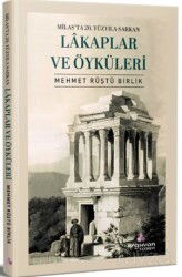 Milas'ta 20. Yüzyıla Sarkan Lakaplar Ve Öyküleri - Erguvan Yayınevi