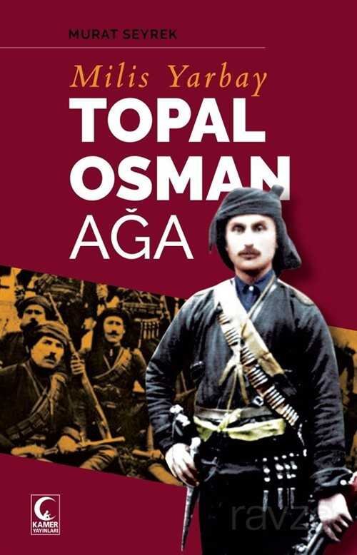 Milis Yarbay Topal Osman Ağa - 1