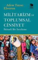 Militarizm ve Toplumsal Cinsiyet - İmge Kitabevi Yayınları
