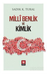 Millî Benlik ve Kimlik - Türk Edebiyatı Vakfı