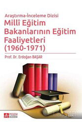 Millî Eğitim Bakanlarının Eğitim Faaliyetleri (1960-1971) - Pegem Akademi Yayıncılık