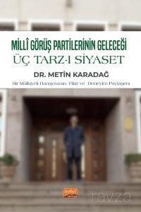 Millî Görüş Partilerinin Geleceği - 1