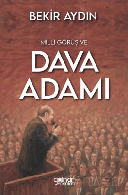 Millî Görüş ve Dava Adamı - 1