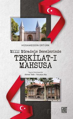 Millî Mücadele Senelerine Teşkilat-ı Mahsusa - 1